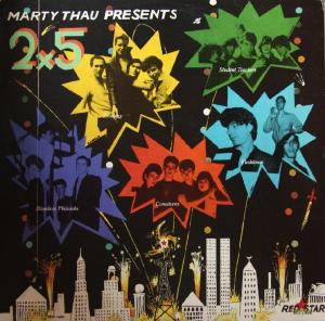 Marty Thau Presents 2x5